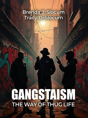 cover image of Gangstaism the Way of Thug Life